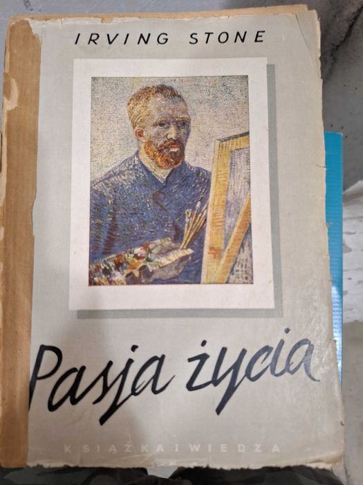 Irving Stone Pasja życia  Vincent van Gogh