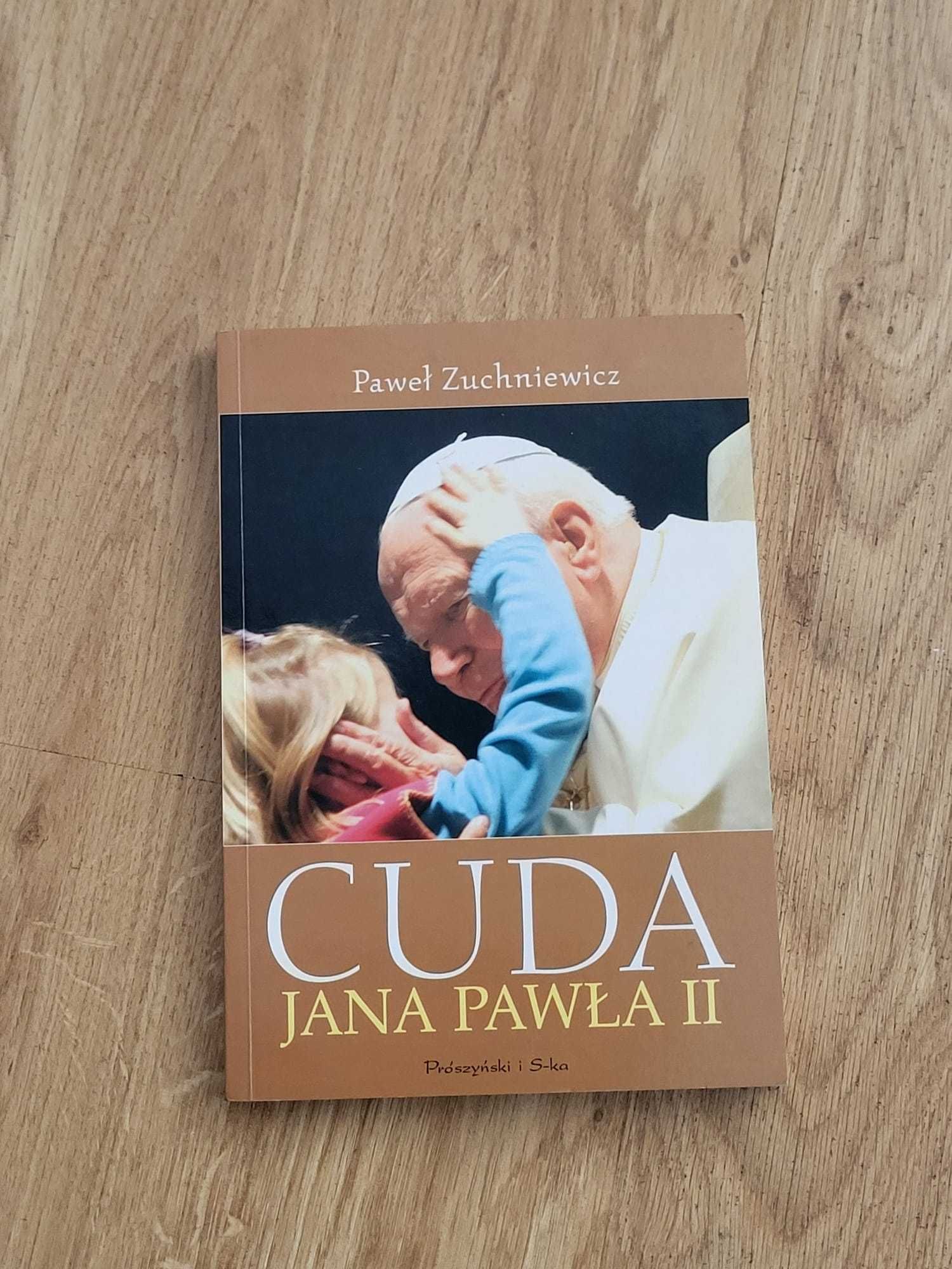 Cuda Jana Pawła II - Zuchniewicz