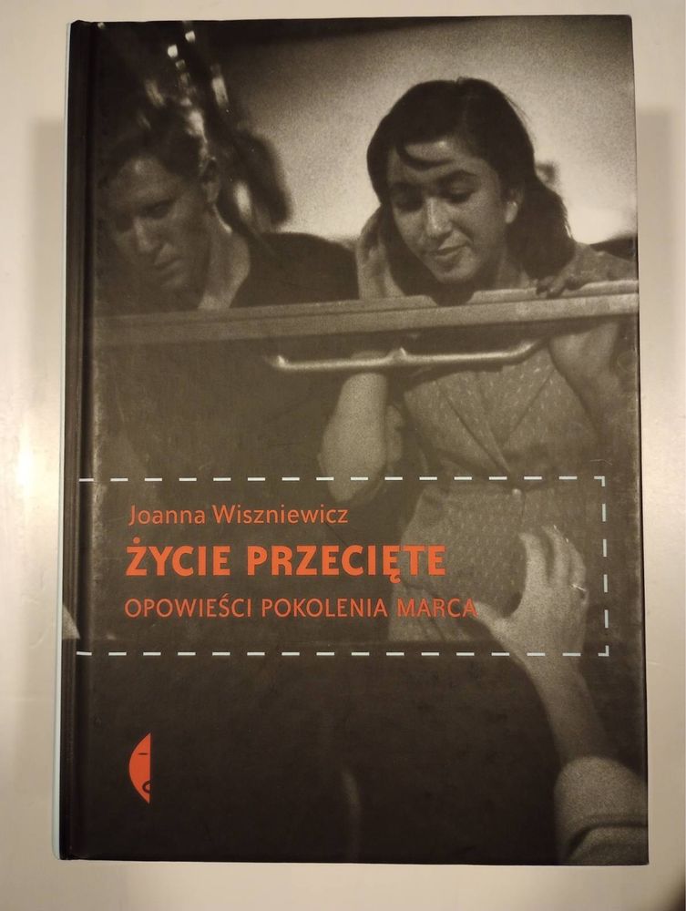 Życie przecięte - J. Wiszniewicz