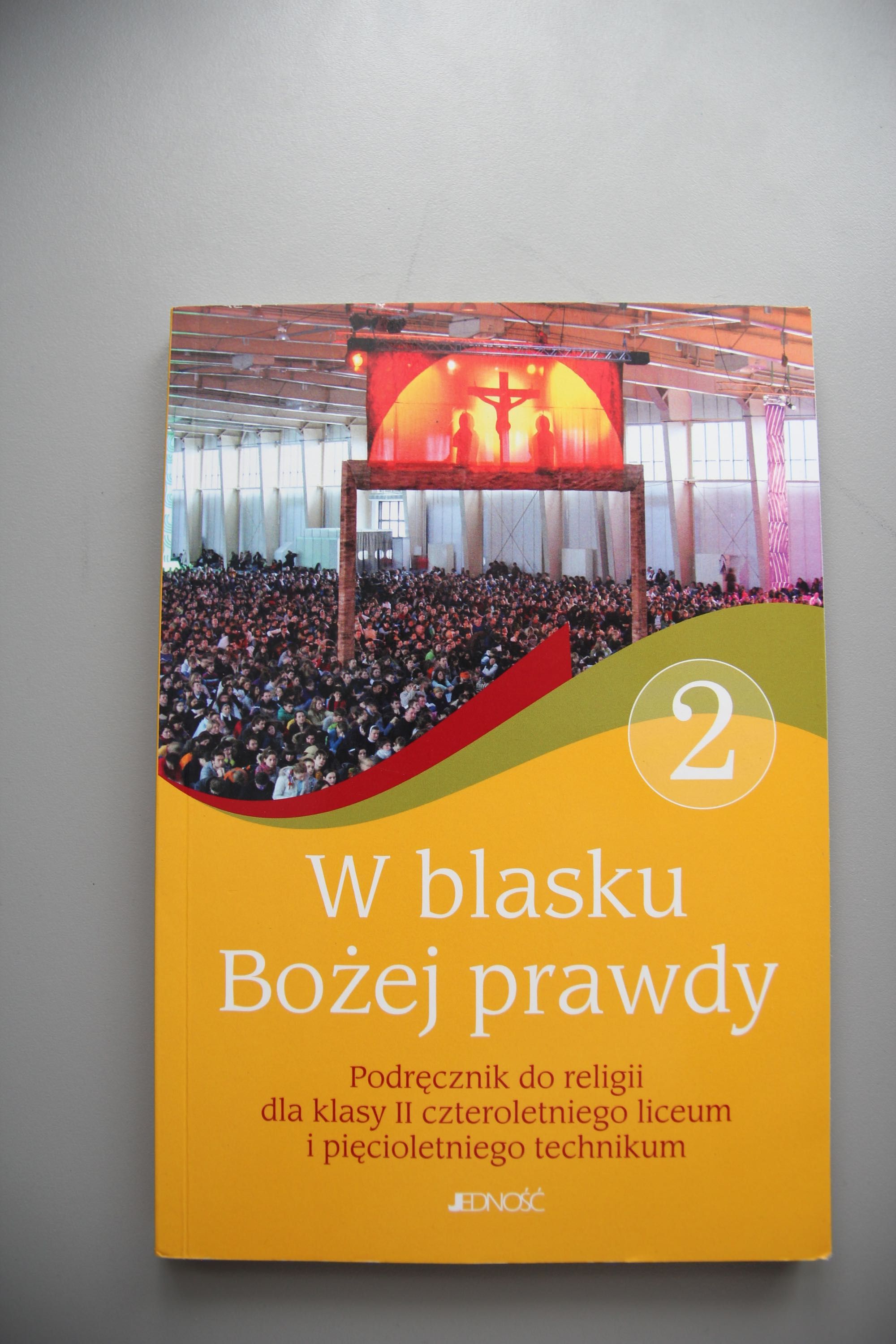 W blasku Bożej prawdy 2. Podręcznik do religii. Liceum/technikum.