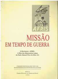 10556 Missão em tempo de guerra / de Manuel Pires da Silva ;