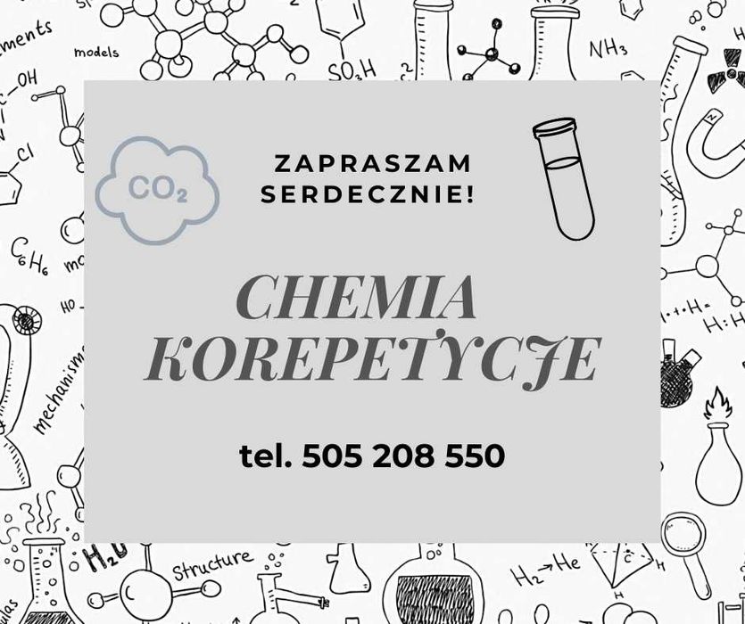 Chemia - skuteczne korepetycje - na żywo lub online, zapraszam! :)