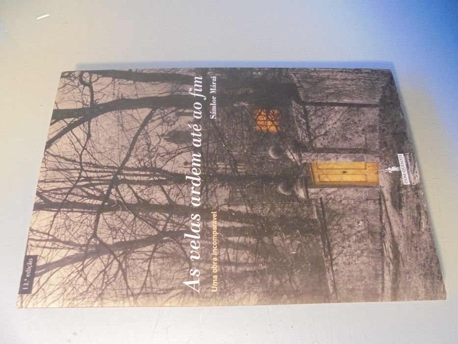 Márai (Sándor);As Velas ardem até ao Fim