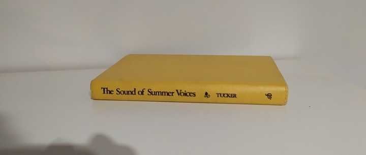 The sound of Summer Voices Tucker