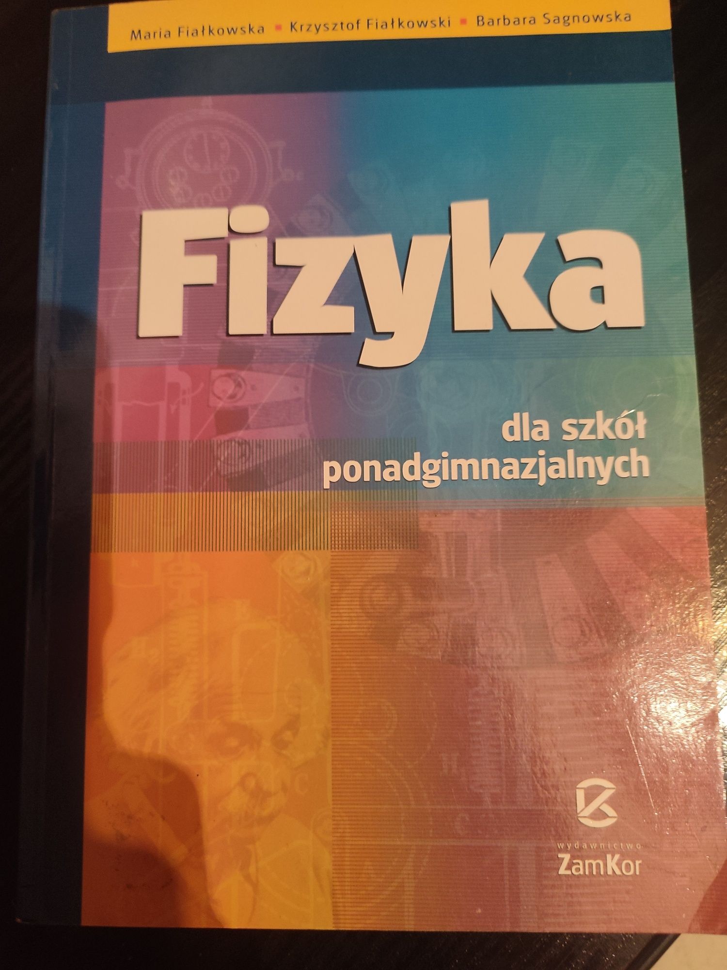 Fizyka dla szkół ponadgimnazjalnych Fiałkowska