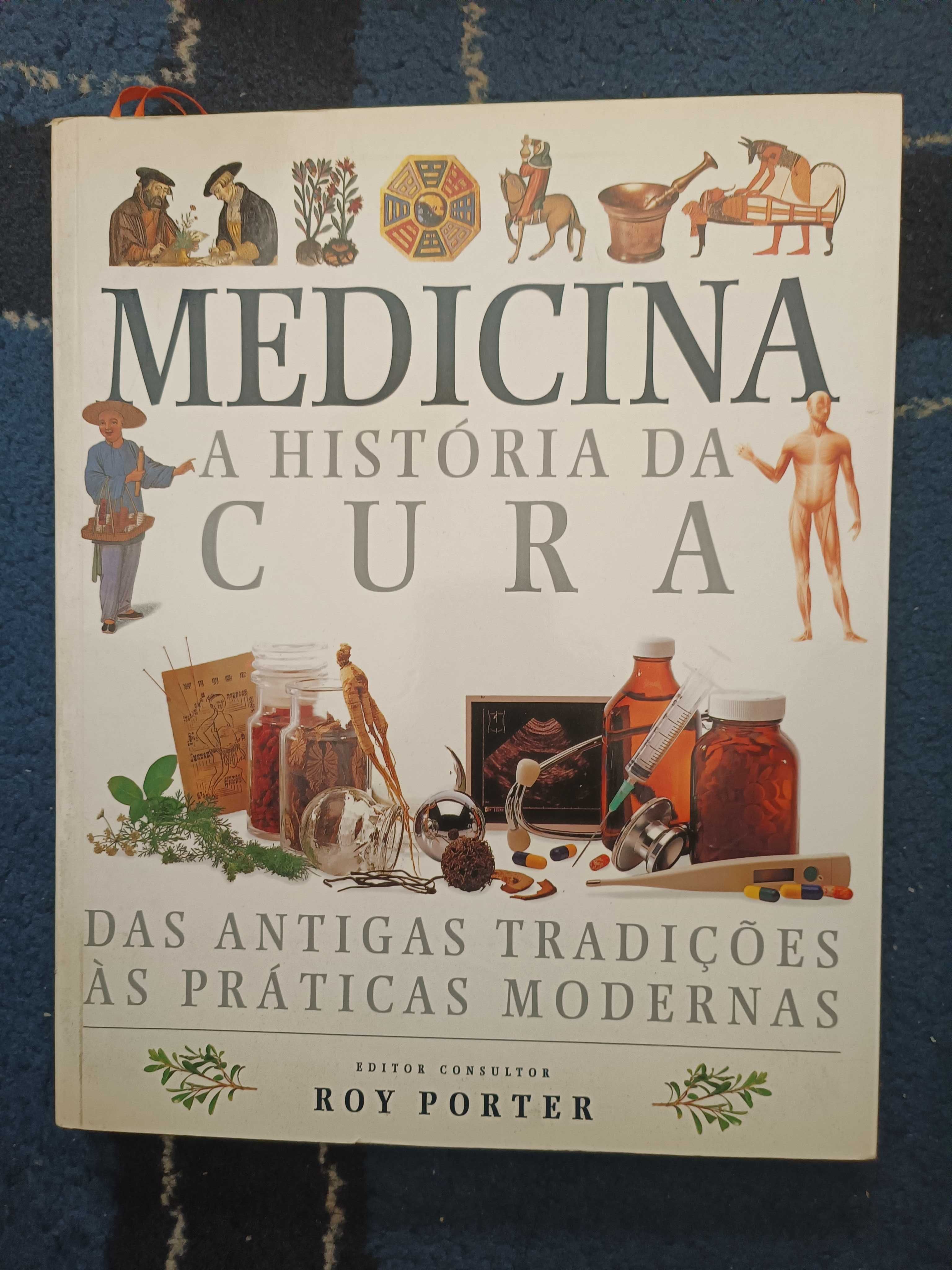 Medicina - a história da cura - Roy Porter
