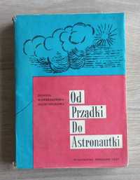 Od Prządki Do Astronautki D. Wawrzykowska -Wiercichowa 1963 PRL