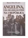 Angelina - Uma mulher do povo na I República