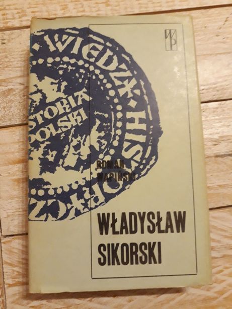 Władysław Sikorski. Roman Wapiński