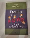 Piotr Pawlak, Dzieci z ADHD i ich rodzeństwo