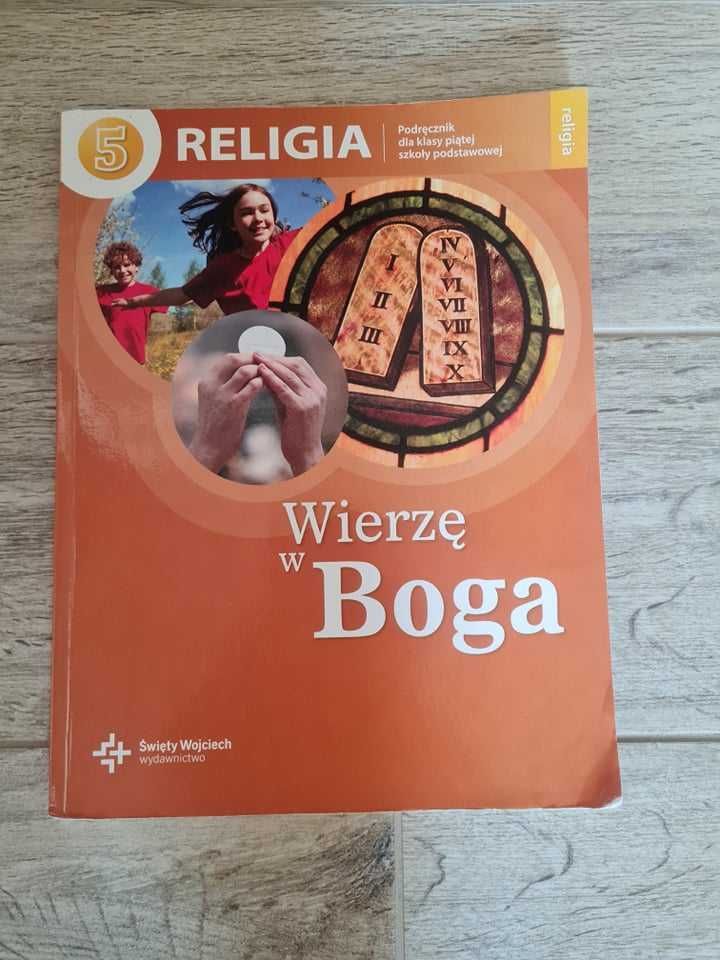 Książka religia klasa 5 Wierzę w Boga