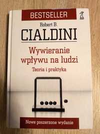 Robert Cialdini - Wywieranie wpływu na ludzi Teoria i praktyka UŻYWANA