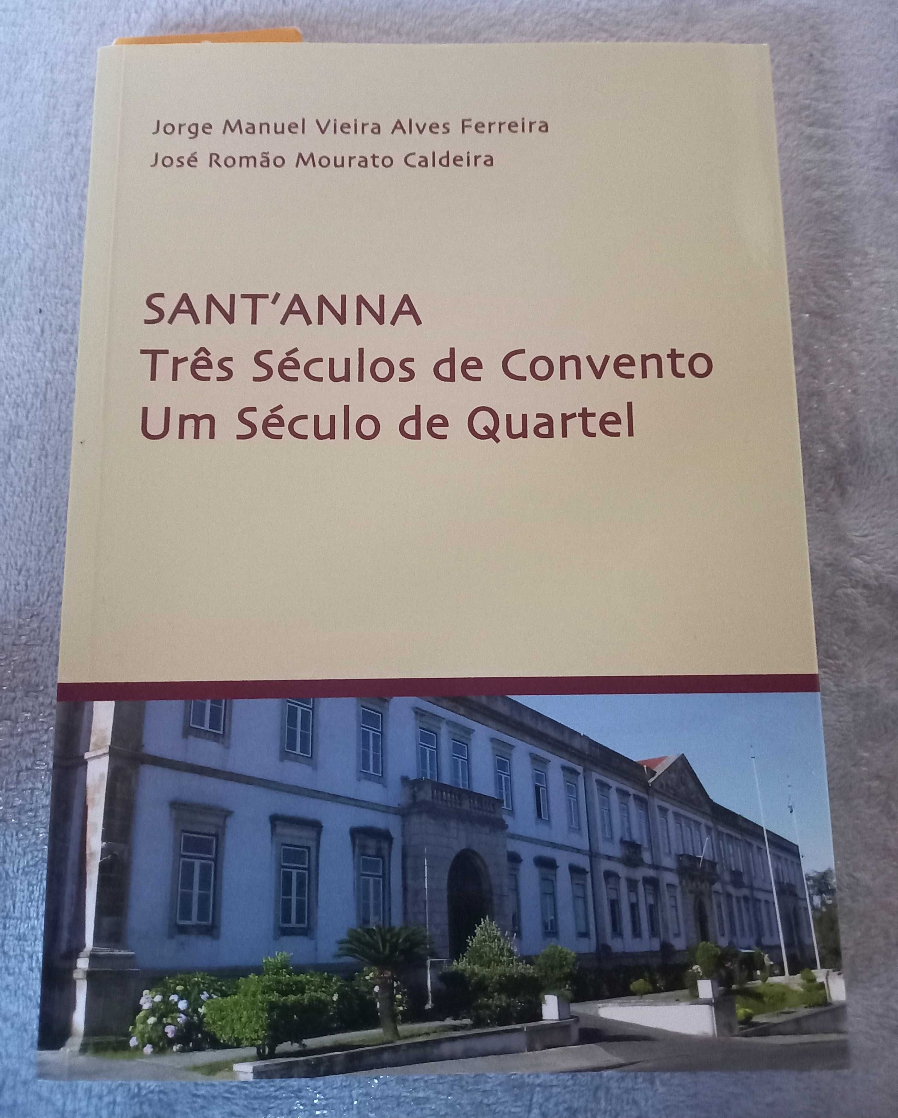 Sant'anna Três Séculos de História