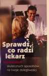 Sprawdź co radzi lekarz. Kompendium