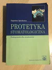 Protetyka stomatologiczna E. Spiechowicz