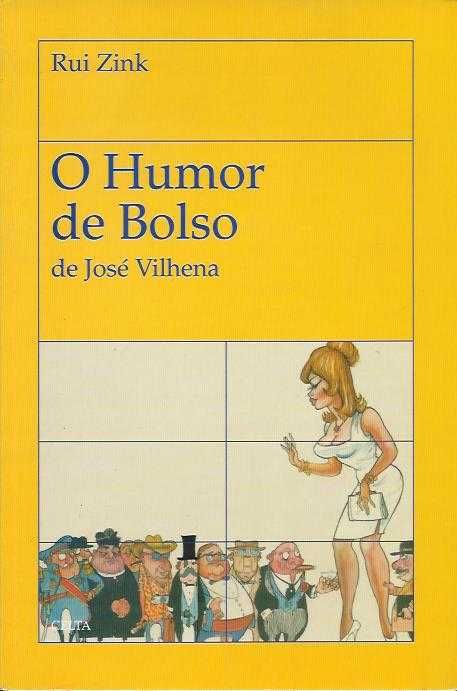 O humor de bolso de José Vilhena-Rui Zink-Celta