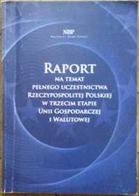 NBP Raport na temat pełnego uczestnictwa RP w trzecim etapie unii