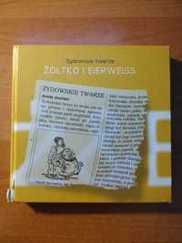 Żydowskie twarze - Żółtko i Eierweiss