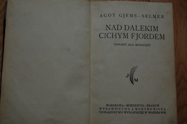 Książka, powieść "Nad dalekim cichym fjordem" wydanie z 1938 roku