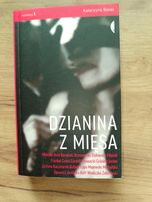 Dzianina z mięsa Rozmowy Katarzyna Bielas