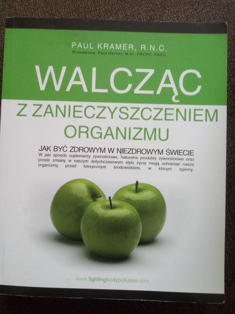 Walcząc z zanieczyszczeniem organizmu Paul Kramer