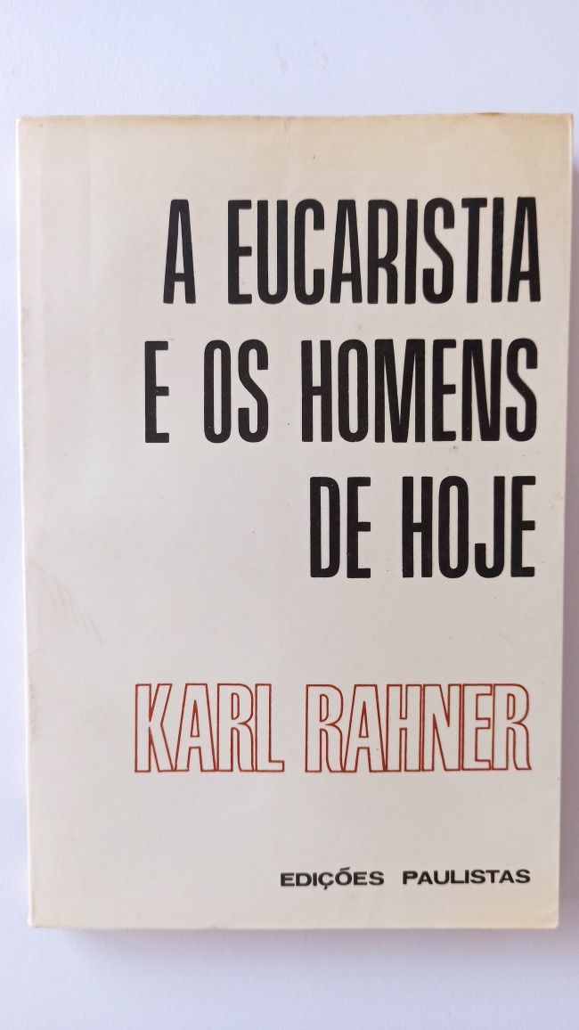 A Eucaristia e os Homens de Hoje -Karl Rahner