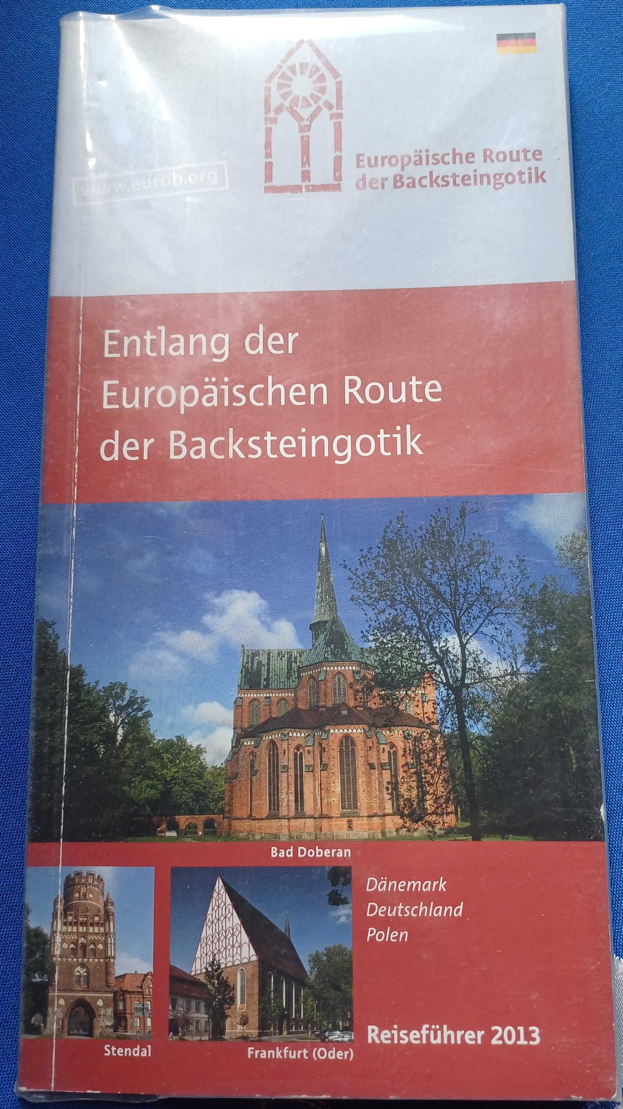 Entlang der Europaischen Route der Backsteingotik