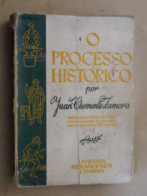 O Processo Histórico de Juan Clemente Zamora