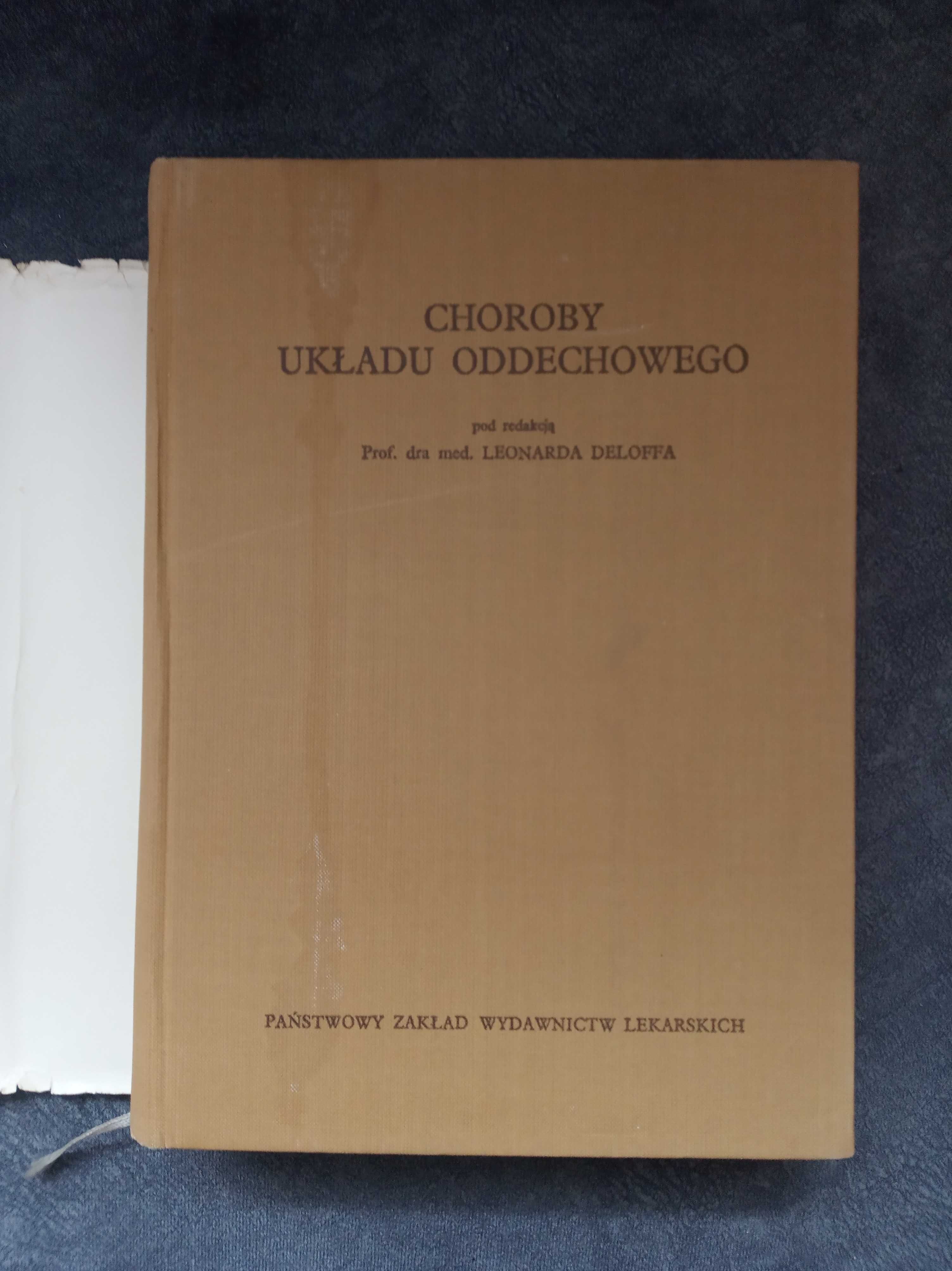 choroby układu oddechowego. pod red.  Leonarda Deloffa