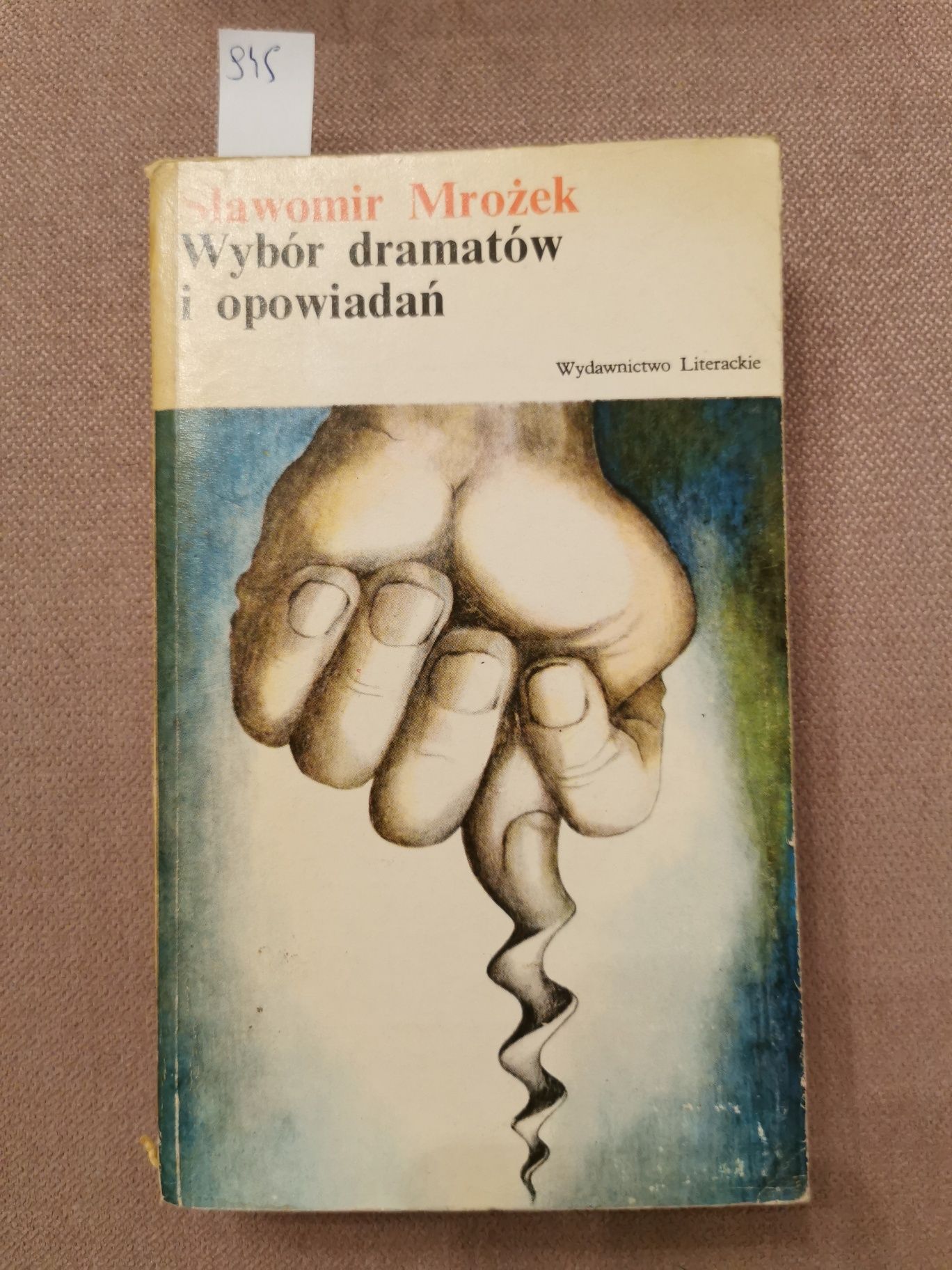 Wybór dramatów i opowiadań Sławomir Mrożek