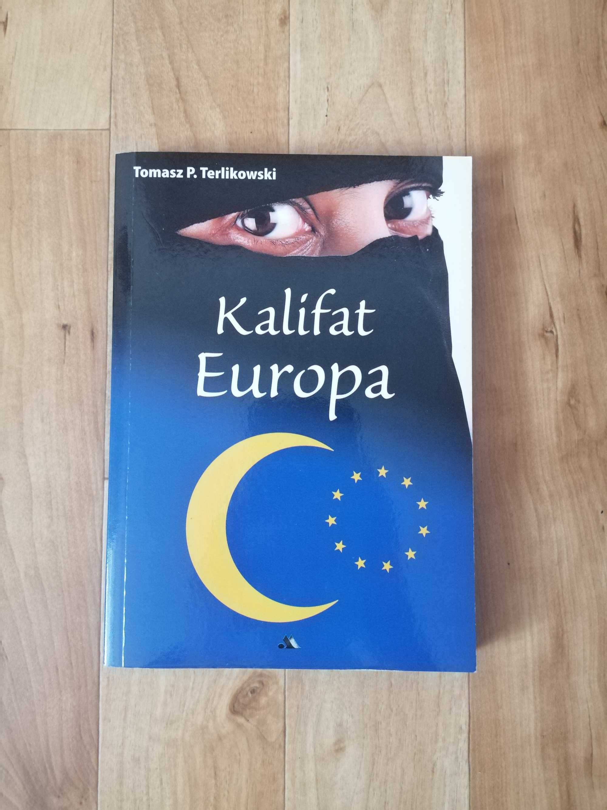 Kalifat Europa - T. Terlikowski