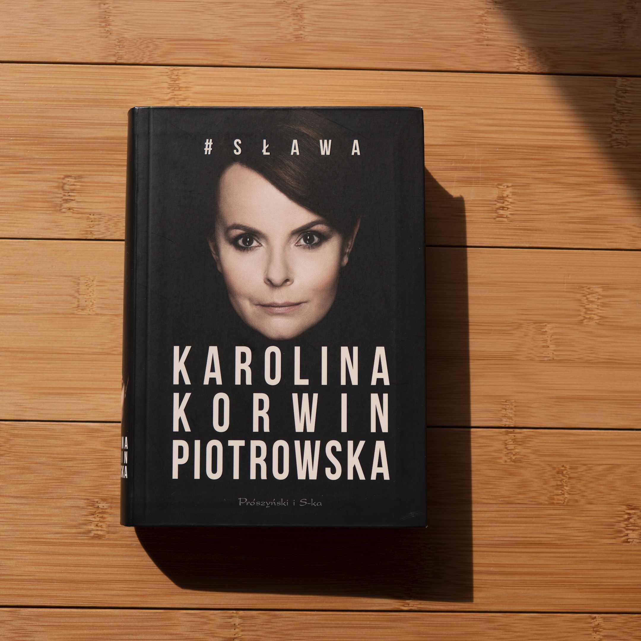 #Sława - Karolina Korwin Piotrowska