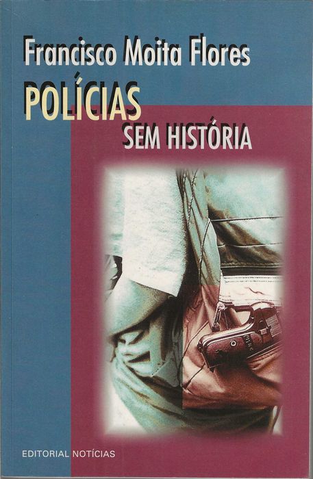Polícias Sem História