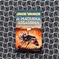 A Máquina Assassina - Jack Vance