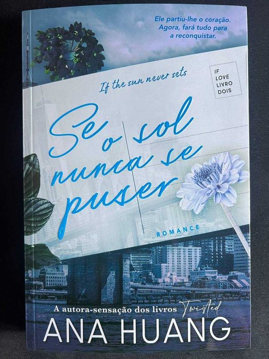 Se o Sol Nunca Se Puser - Ana Huang