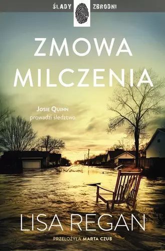 Zmowa milczenia. Cykl Josie Quinn. Tom 9. Dolnośląskie