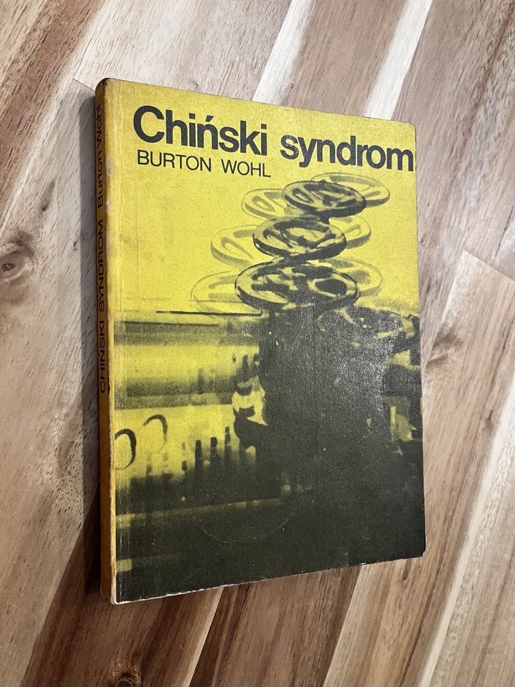 Chiński syndrom Burton Wohl