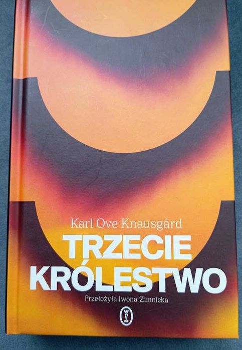 Trzecie królestwo - Karl Ove Knausgard Cykl: Gwiazda poranna (tom 3)