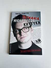 Maciej Frączyk Zeznania Niekrytego Krytyka