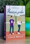 Pierwsza próba - Grace Reilly - NOWY EGZEMPLARZ