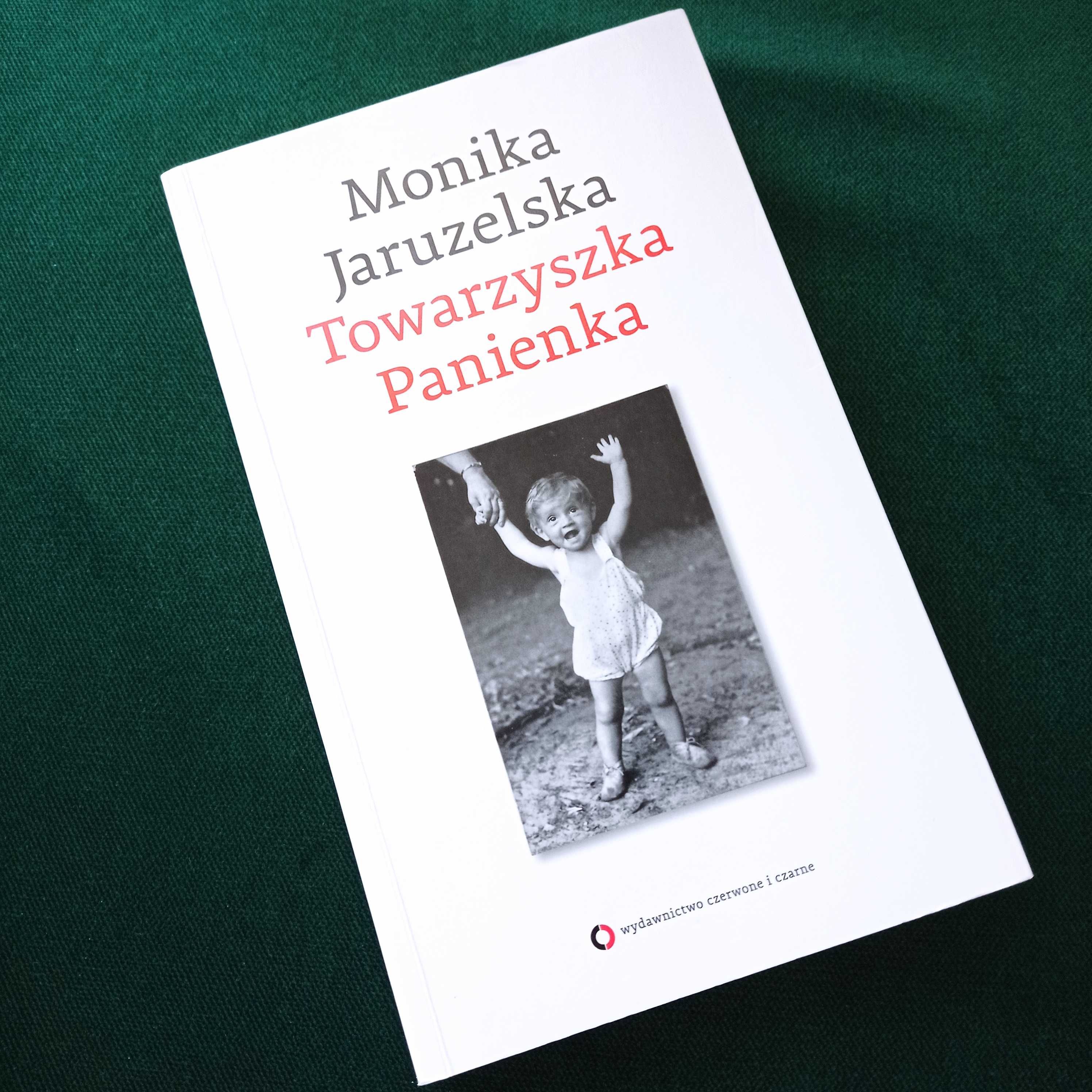 Książka "Towarzyszka Panienka" Monika Jaruzelska