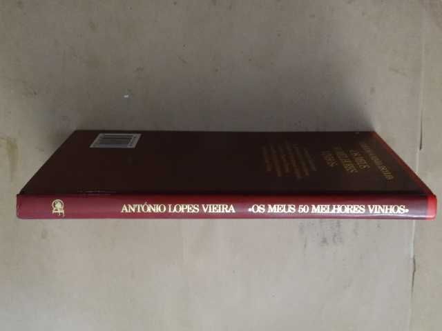 Os Meus 50 Melhores Vinhos de António Lopes Vieira
