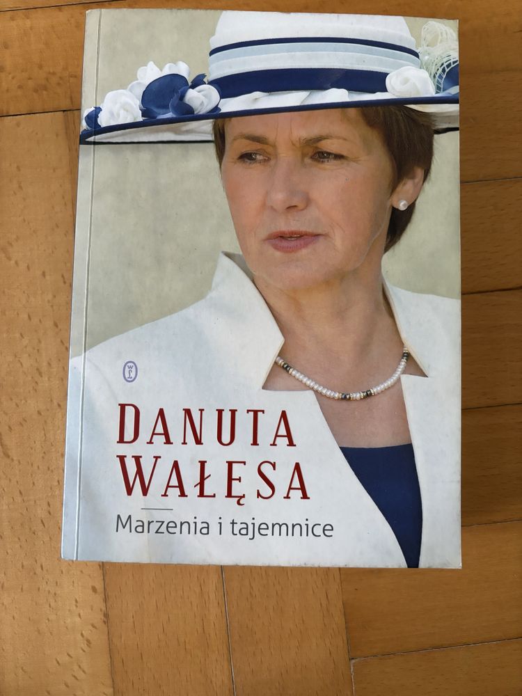Książka Danuty Wałęsy- Marzenia i tajemnice