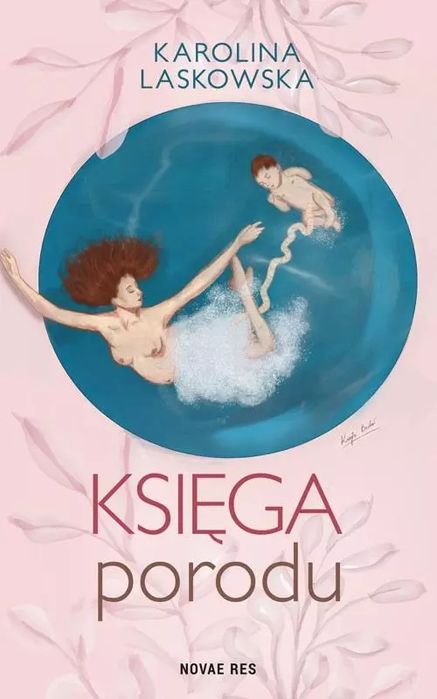 Księga porodu. Novae Res. Nowy Produkt