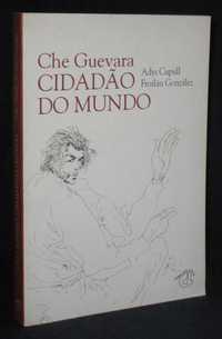 Livro Che Guevara Cidadão do Mundo Adys Cupull Froilán González