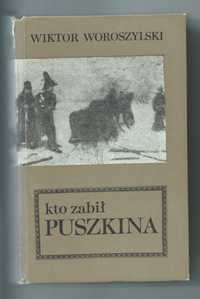 Kto zabił Puszkina - W Woroszylski