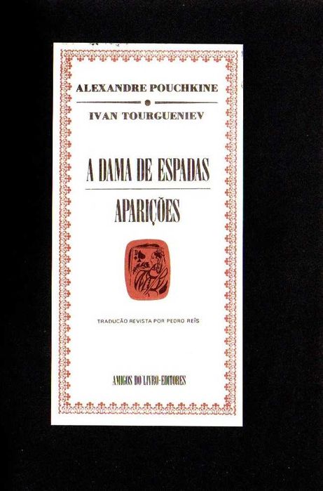 A Dama de Espadas / Aparições - Pouchkine / Tourgueniev