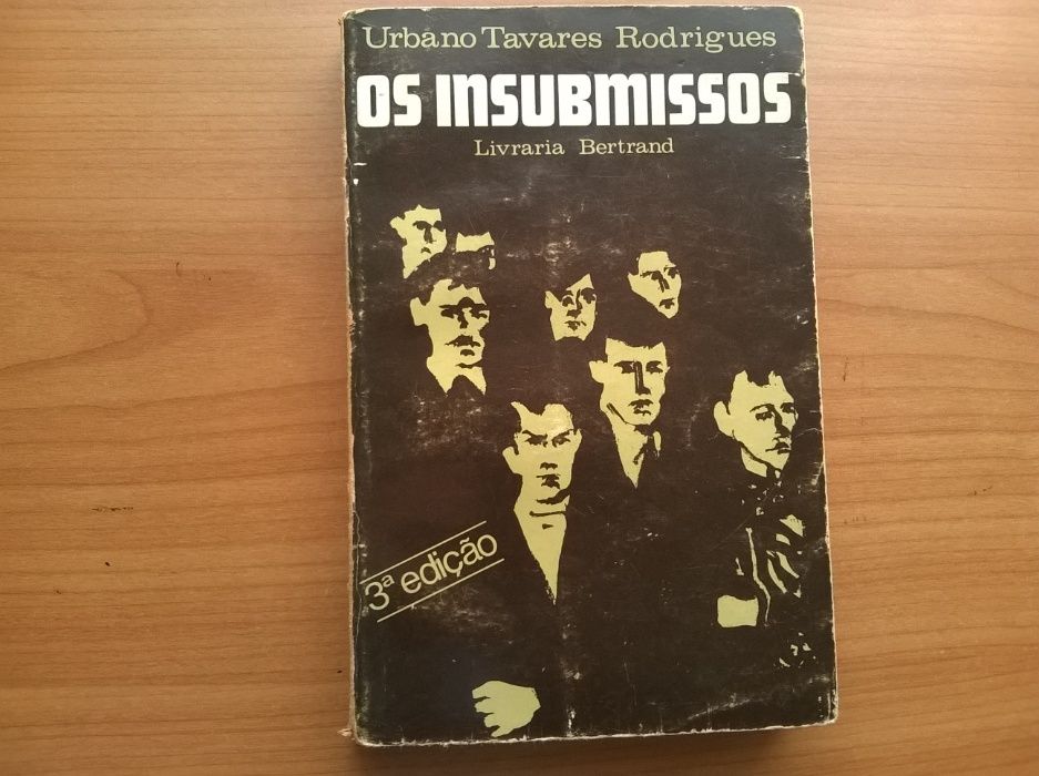 "Os Insubmissos" (portes grátis) - Urbano T. Rodrigues