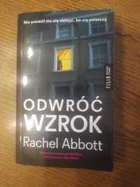 "Odwróć wzrok" Rachel Abbott