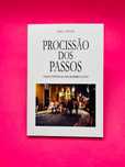 Procissão Dos Passos: Uma Vivência No Bairro Alto - Abel Varzim